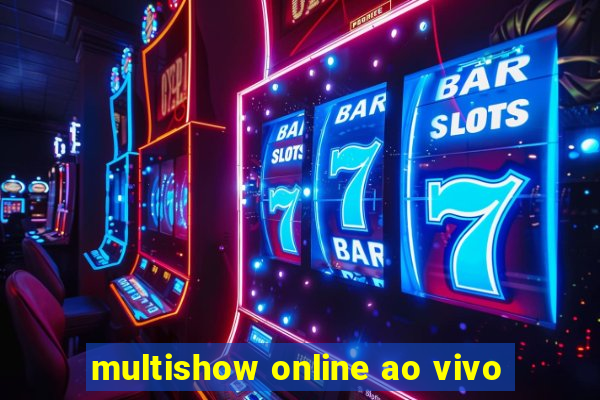 multishow online ao vivo